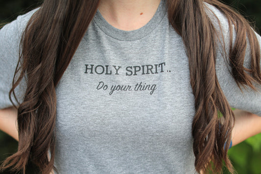 Holy Spirit Do Your Thing Tee