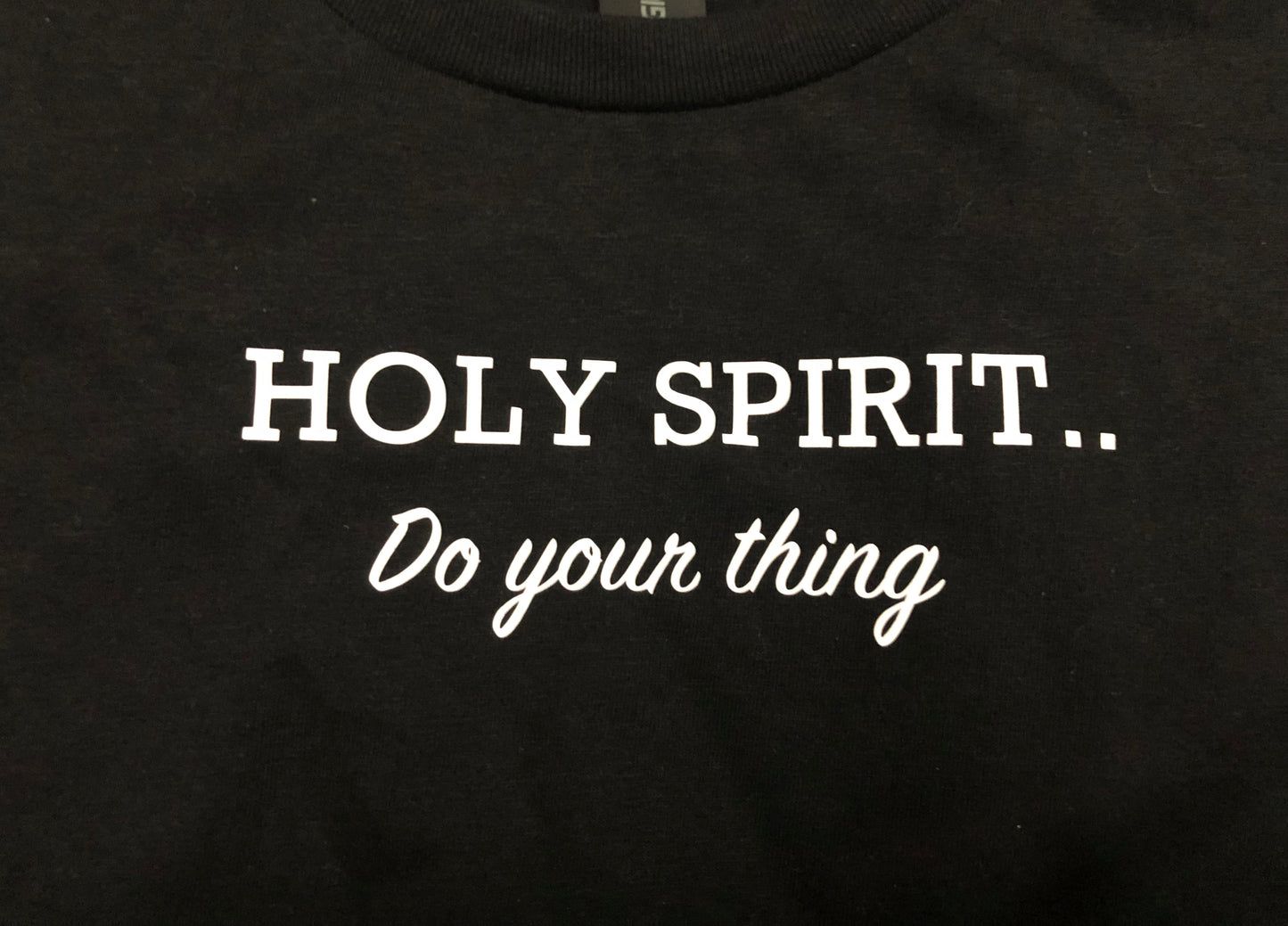 Holy Spirit do your Thing Crewneck